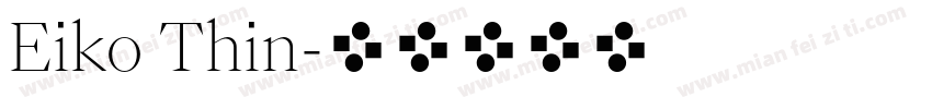 Eiko Thin字体转换